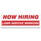 Signmission Now Hiring Lawn Service Workers Banner Apply Inside Accepting Application Single Sided B-120-30267 - alternate 1